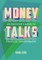 Money Talks