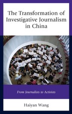 The Transformation of Investigative Journalism in China