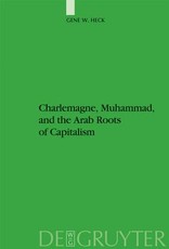 Charlemagne, Muhammad, and the Arab Roots of Capitalism