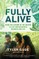Fully Alive