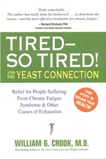 Tired--So Tired! and the Yeast Connection