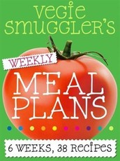 Vegie Smuggler's Weekly Meal Plans