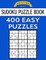Sudoku Puzzle Book, 400 EASY Puzzles