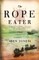 The Rope Eater