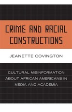 Crime and Racial Constructions