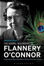 The Gospel According to Flannery O'Connor