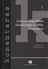 Lietuvos Respublikos baudžiamojo kodekso komentaras (I)