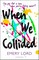 When We Collided