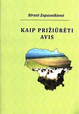 Kaip prižiūrėti avis