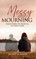 Messy Mourning