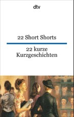 22 Short Shorts, 22 kurze Kurzgeschichten