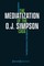The Mediatization of the O.J. Simpson Case