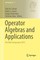 Operator Algebras and Applications