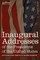 Inaugural Addresses of the Presidents of the United States
