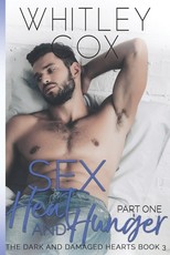 Sex, Heat and Hunger