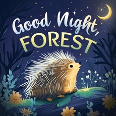 Good Night, Forest