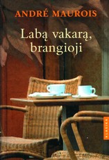 Labą vakarą, brangioji (2005)