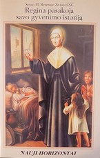 Regina pasakoja savo gyvenimo istoriją