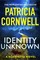 Cornwell, P: Identity Unknown