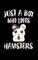 Just A Boy Who Loves Hamsters