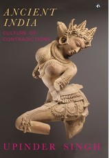 Ancient India Culture of Contradictions