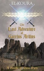The Last Adventure of Garrius Arilius