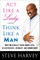 ACT Like a Lady, Think Like a Man