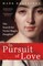 In Pursuit of Love