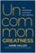 Uncommon Greatness
