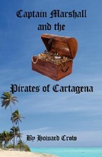 Captain Marshall and the Pirates of Cartagena
