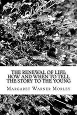 The Renewal of Life