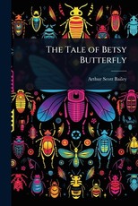The Tale of Betsy Butterfly