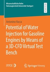 Potential of Water Injection for Gasoline Engines by Means of a 3d-Cfd Virtual Test Bench