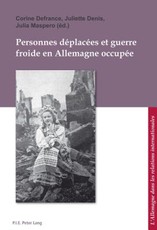 Personnes DÃ©placÃ©es Et Guerre Froide En Allemagne OccupÃ©e