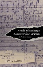 Arnold Schoenberg's A Survivor from Warsaw in Postwar Europe