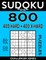 Sudoku Book 800 Puzzles, 400 Hard and 400 Extra Hard