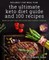 The Ultimate Keto Diet Guide & 100 Recipes