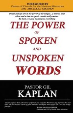 The Power of Spoken and Unspoken Words