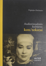 Audiovizualinės kultūros kon/tekstai