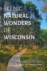 Scenic Natural Wonders of Wisconsin