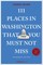 111 Places in Washington That You Must Not Miss