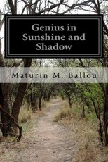 Genius in Sunshine and Shadow
