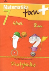Matematika tau Plius. 7 klasė. 2 dalis. Pratybėlės