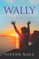 Wally Never Give Up