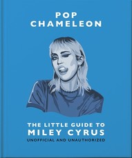 The Little Guide to Miley Cyrus