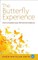 The Butterfly Experience