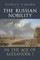 The Russian Nobility in the Age of Alexander I