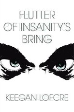 Flutter Of Insanity's Bring