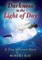 Darkness in the Light of Day