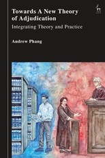 Towards a New Theory of Adjudication